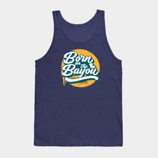 Born on the Bayou // Green and Gold Word Art Tank Top